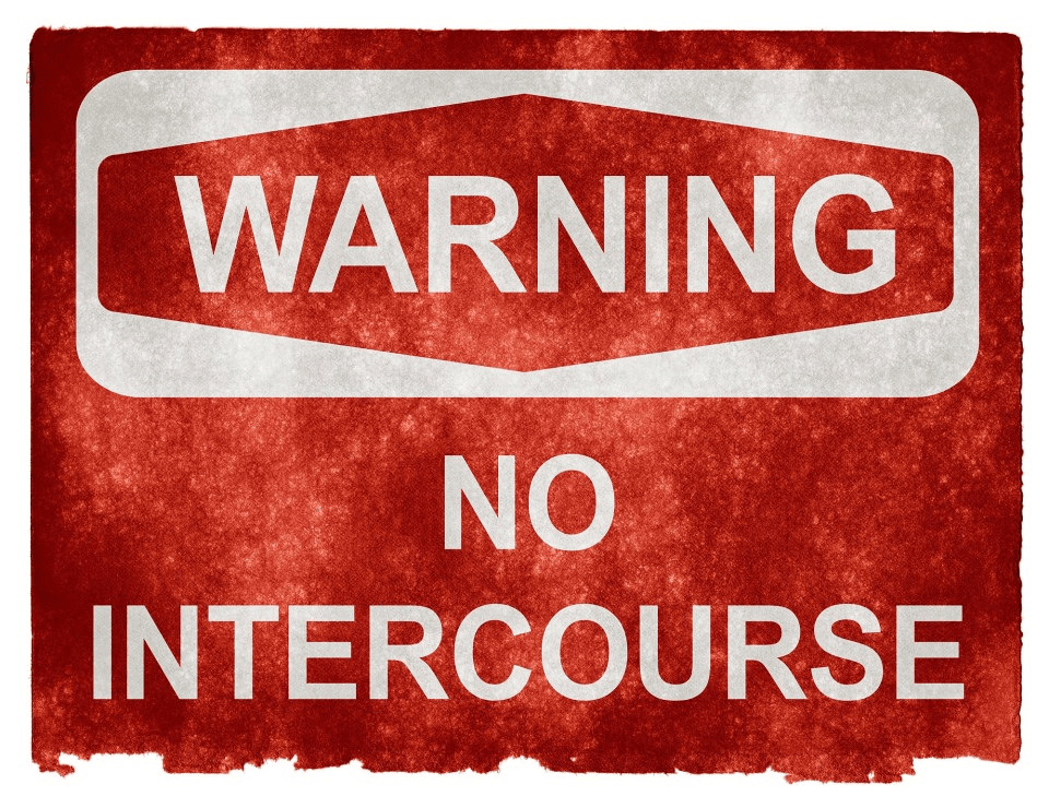 Cartello che dice Warning no intercourse